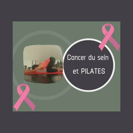 Cancer du sein et Pilates